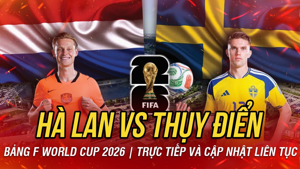 truc tiep Ha Lan vs Thuy Dien bang F World Cup 2026 00.jpg