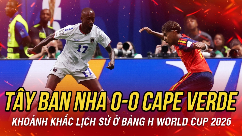 truc tiep Tay Ban Nha vs Cape Verde bang H World Cup 2026 33.jpg
