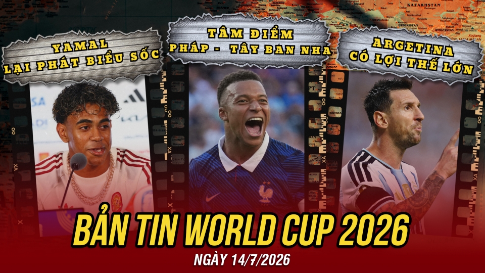 ban-tin-world-cup-2026-hom-nay-14-7.jpg