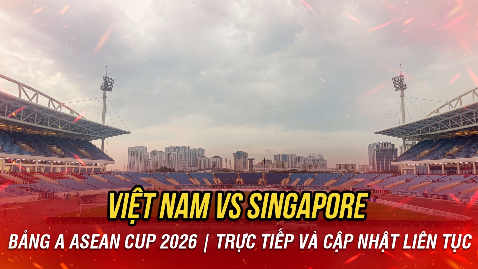 truc-tiep-viet-nam-vs-singapore-bang-a-asean-cup-2026-03.jpg