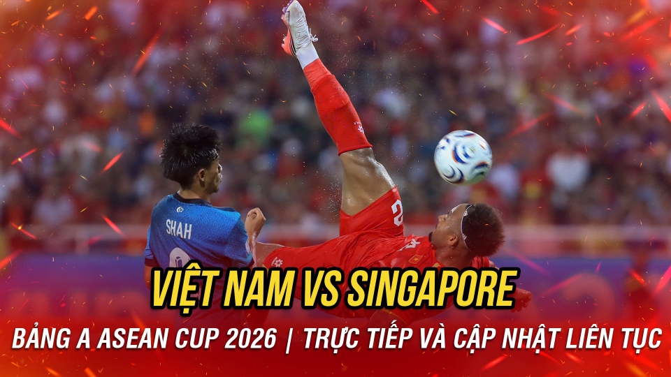 truc-tiep-viet-nam-vs-singapore-bang-a-asean-cup-2026-37.jpg