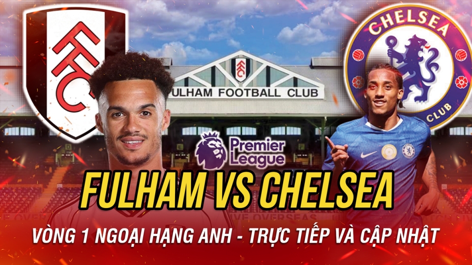 truc-tiep-fulham-vs-chelsea.png
