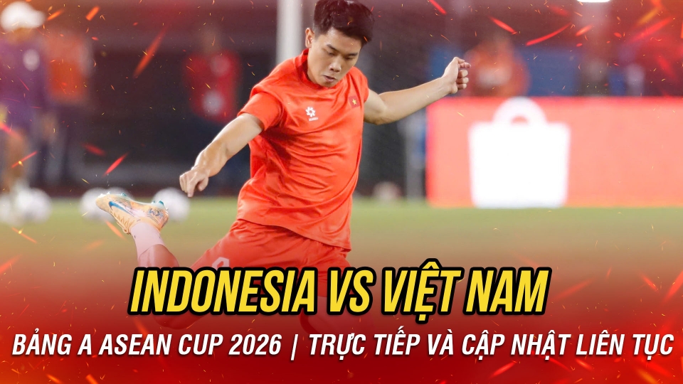 truc-tiep-indonesia-vs-viet-nam-bang-a-asean-cup-2026-18.jpg