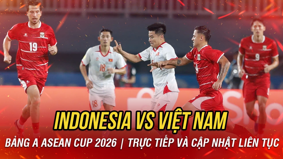 truc-tiep-indonesia-vs-viet-nam-bang-a-asean-cup-2026-43.jpg