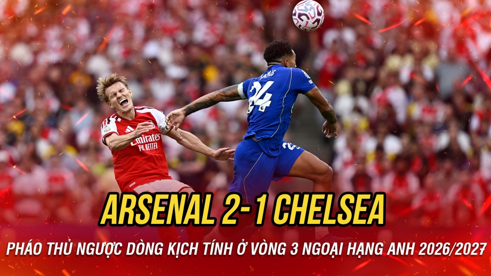 truc-tiep-arsenal-vs-chelsea-vong-3-ngoai-hang-anh-2026-2027-27.jpg