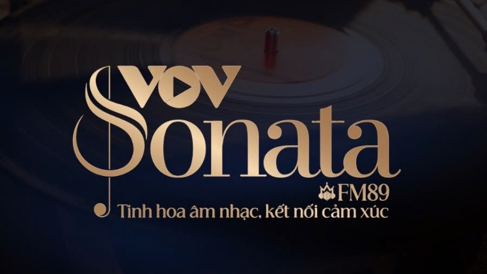 vov-sonata-fm89_-am-nhac-tinh-hoa-ket-noi-cam-xuc.jpg