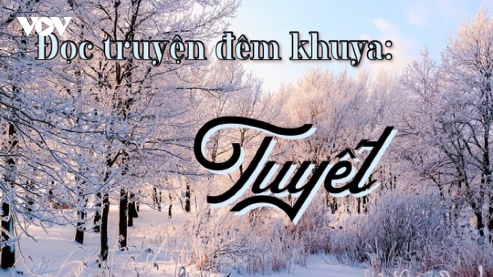 Một cánh cửa nao lòng trong truyện ngắn “Tuyết”