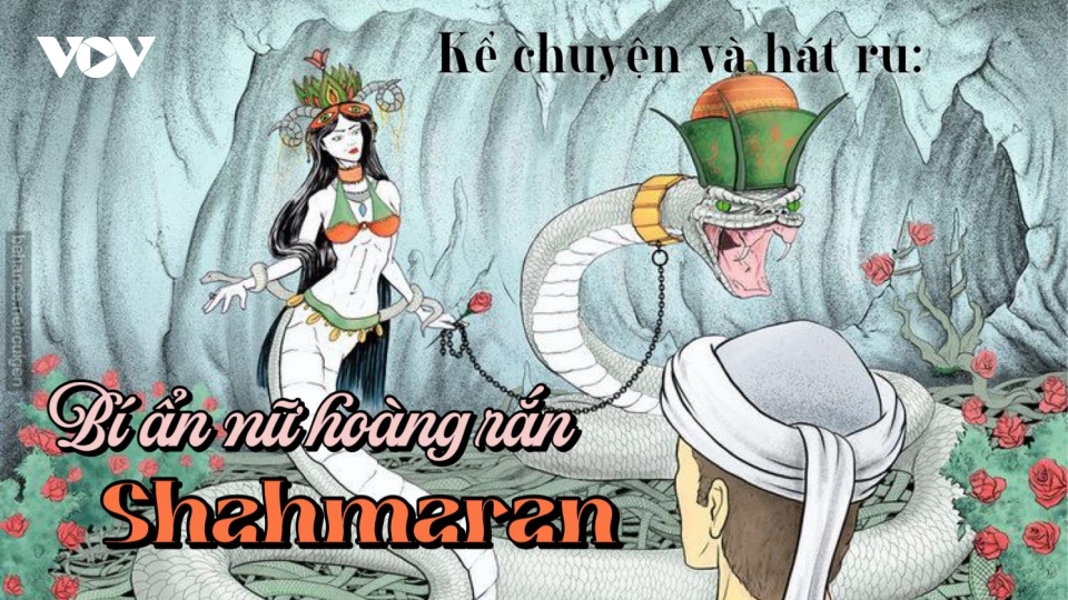 Bí ẩn nữ hoàng rắn Shahmaran