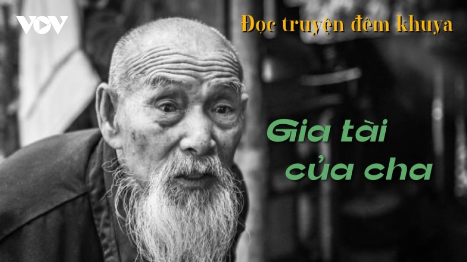 Truyện ngắn "Gia tài của cha" và cái kết đắng lòng
