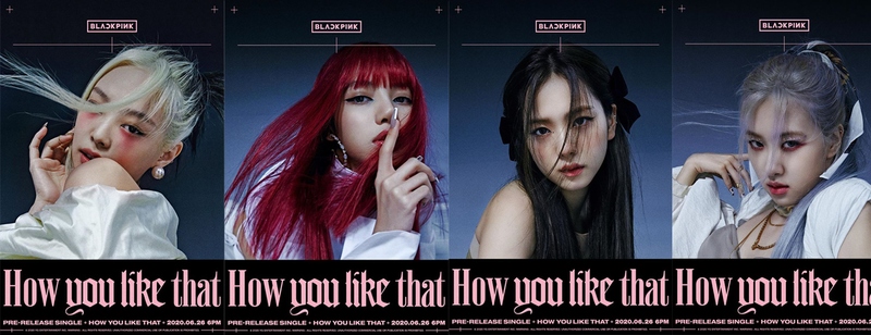 BLACKPINK hé lộ teaser nhóm cho ca khúc mới “How you like that“