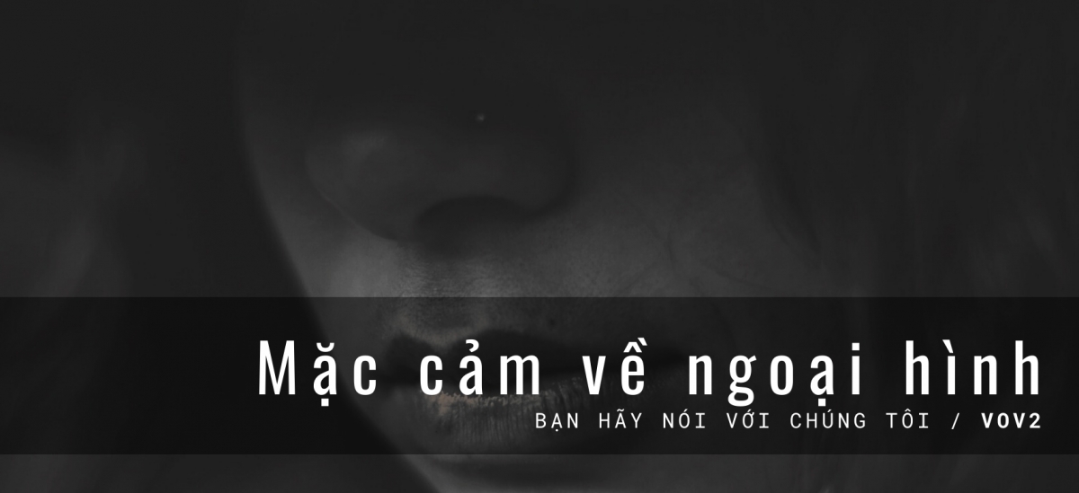 Mặc cảm về ngoại hình