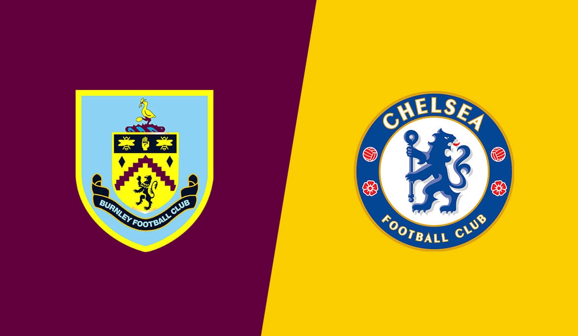 Burnley - Chelsea: Thời cơ bứt phá