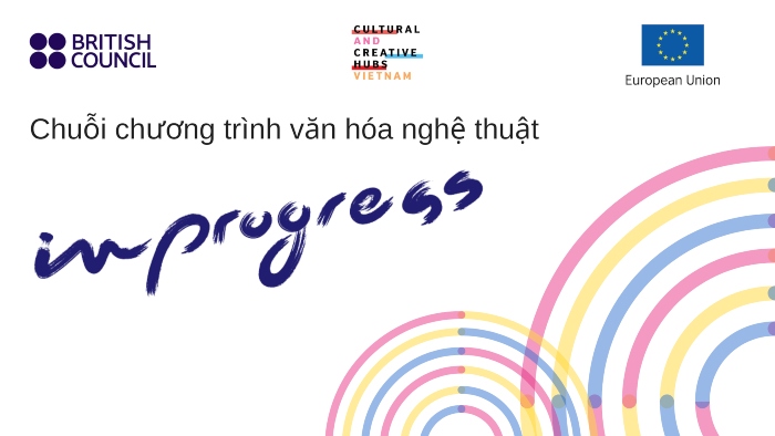 British Council announces In Progress-series in Vietnam