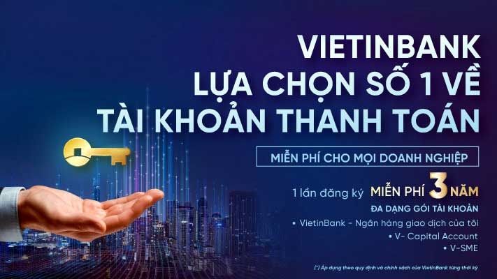 “Một lần đăng ký, miễn phí 3 năm” cùng gói dịch vụ tài khoản dành cho doanh nghiệp