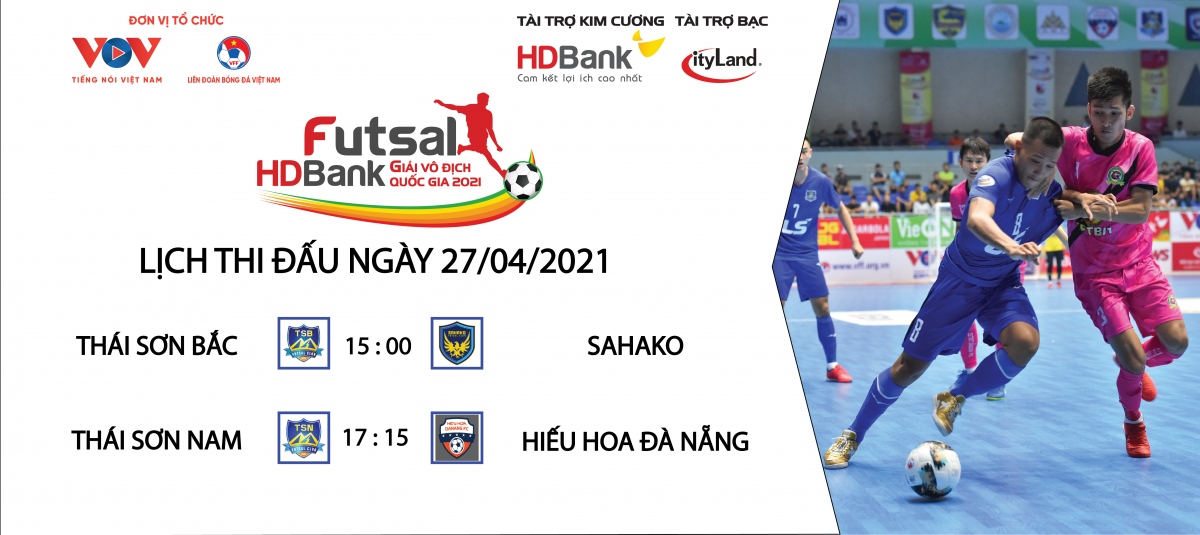 lich thi dau giai futsal hdbank vDqg 2021 hom nay 27 4 hinh anh 1