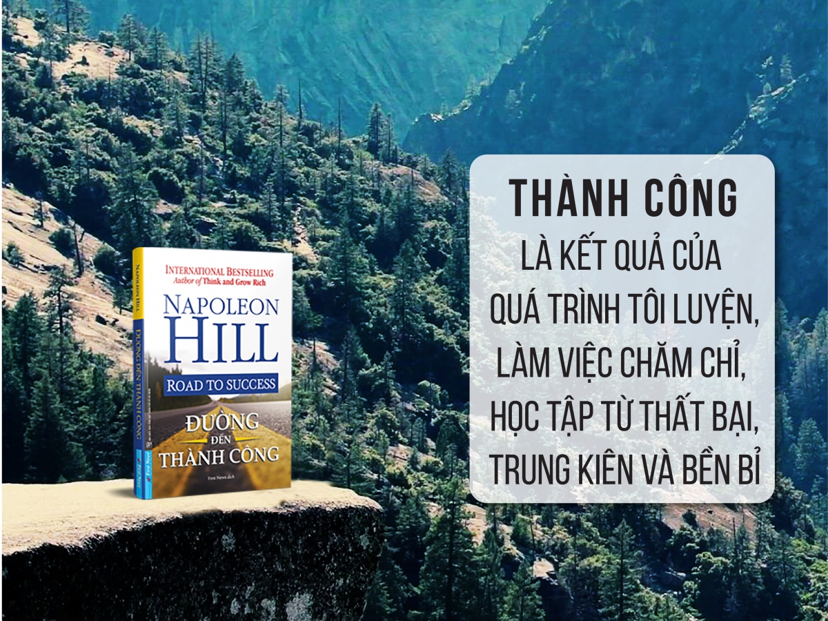 15 bien bao tu napoleon hill giup ban tim kiem su thanh cong trong cuoc song hinh anh 2