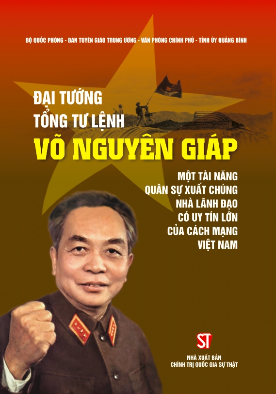 Dai tuong, tong tu lenh vo nguyen giap qua nhung tac pham van hoc tieu bieu hinh anh 1