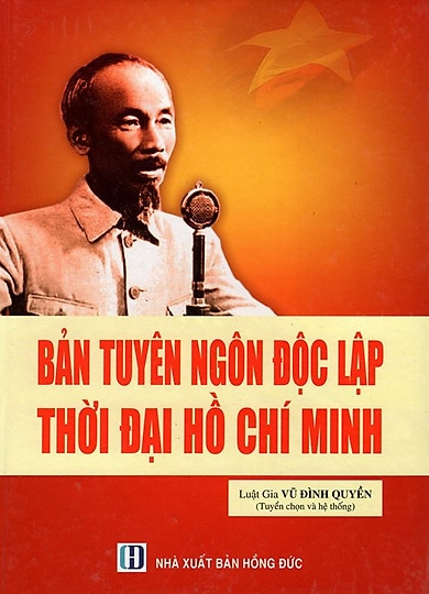 Bản tuyên ngôn độc lập thời đại Hồ Chí Minh