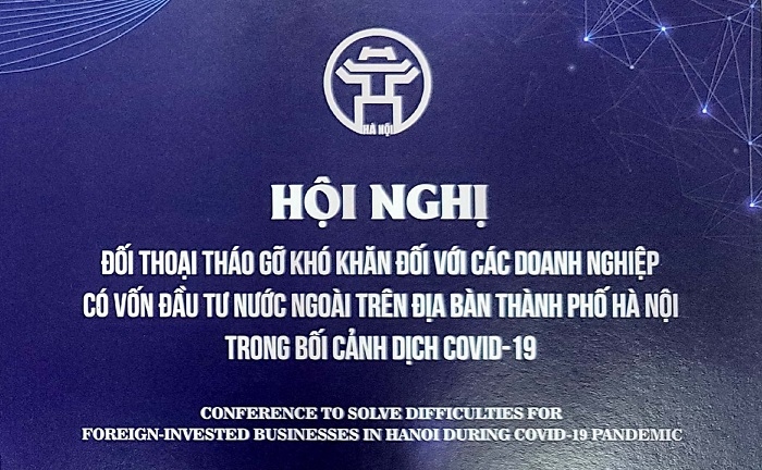 Hà Nội đối thoại tháo gỡ khó khăn cho doanh nghiệp FDI do đại dịch Covid-19