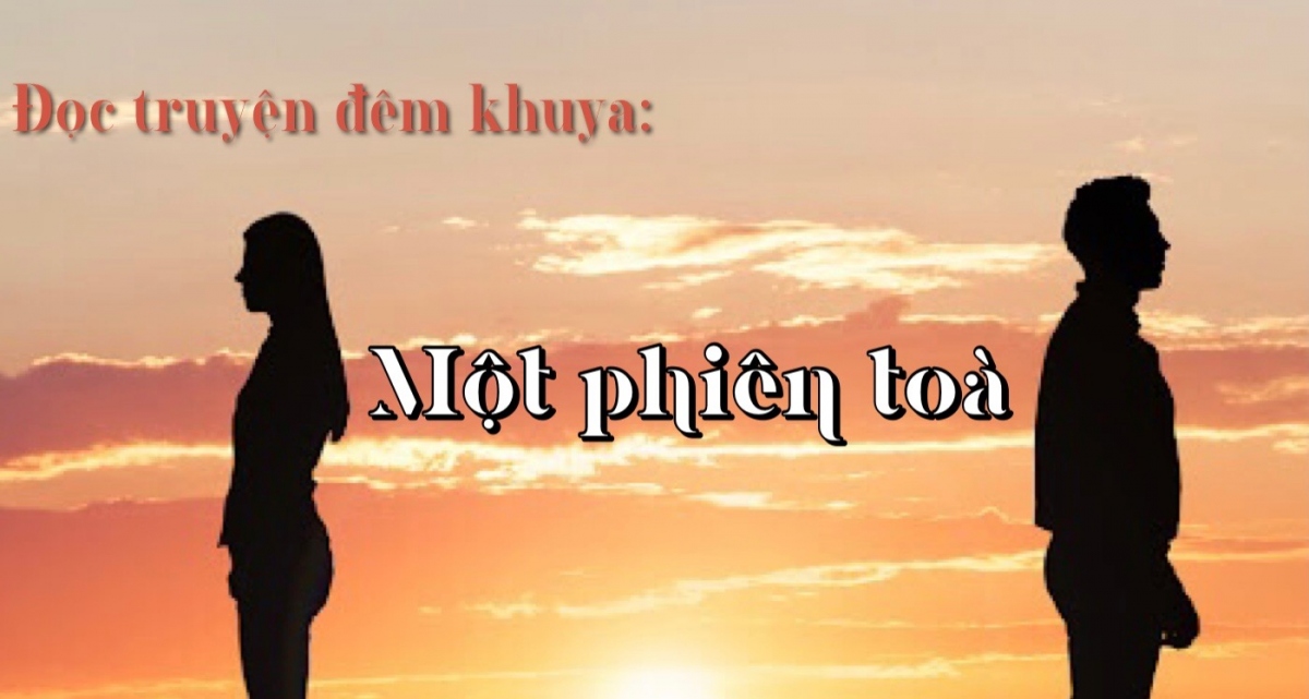 truyen ngan mot phien toa - nhan duyen vo chong hinh anh 1