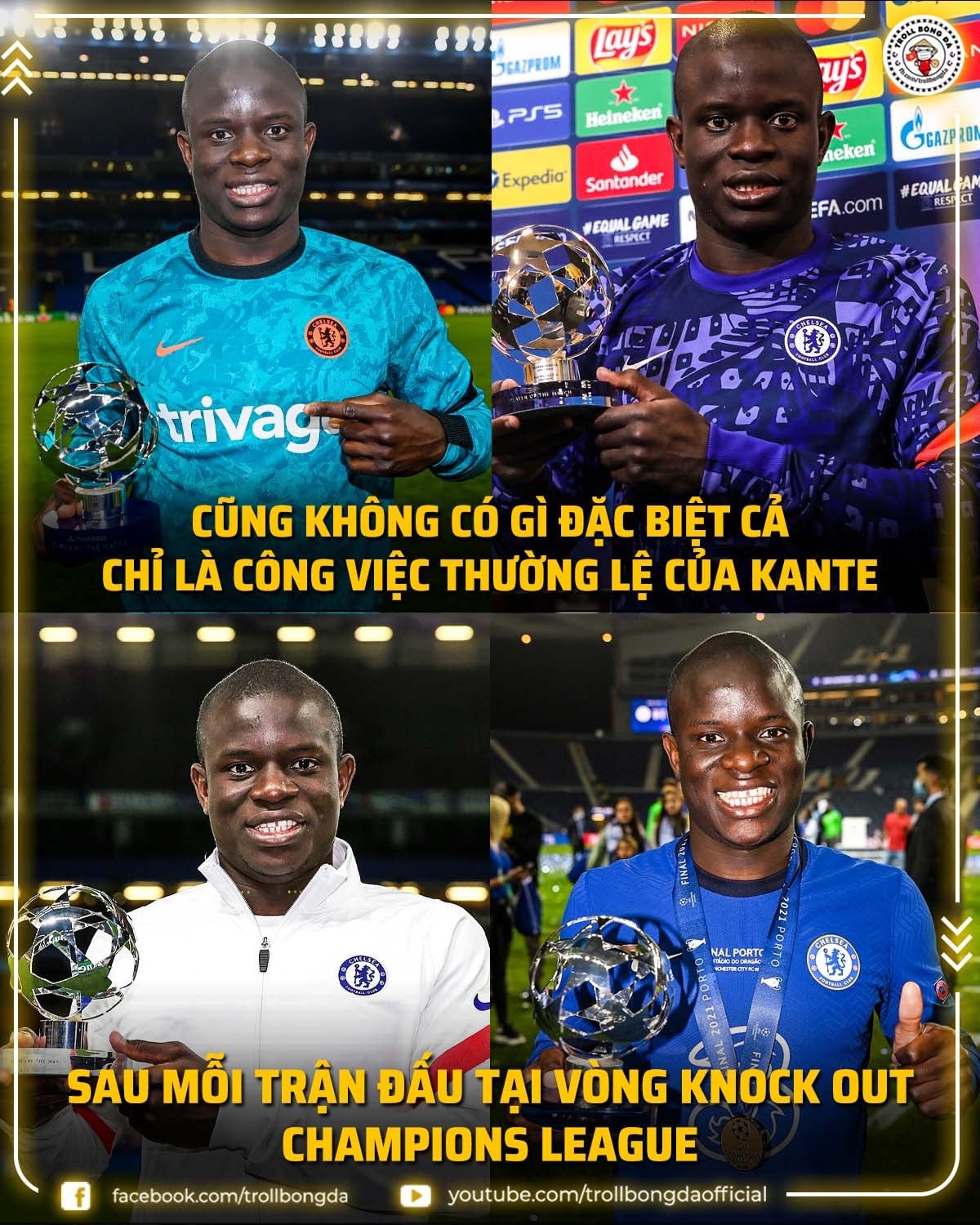 N'Golo Kante lại tỏa sáng ở vòng knock-out Champions League. (Ảnh: Troll Bóng Đá)