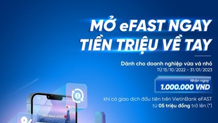 Mở eFAST ngay - tiền triệu về tay