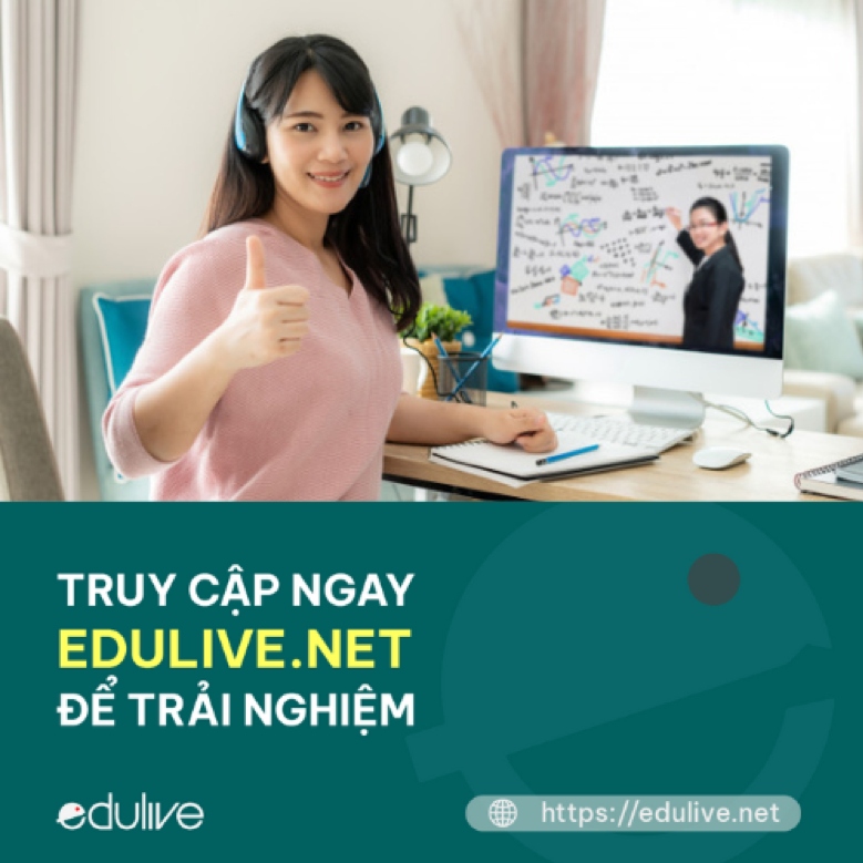 day hoc truc tuyen cung edulive giai phap cong nghe so tien tien cho nguoi viet hinh anh 1