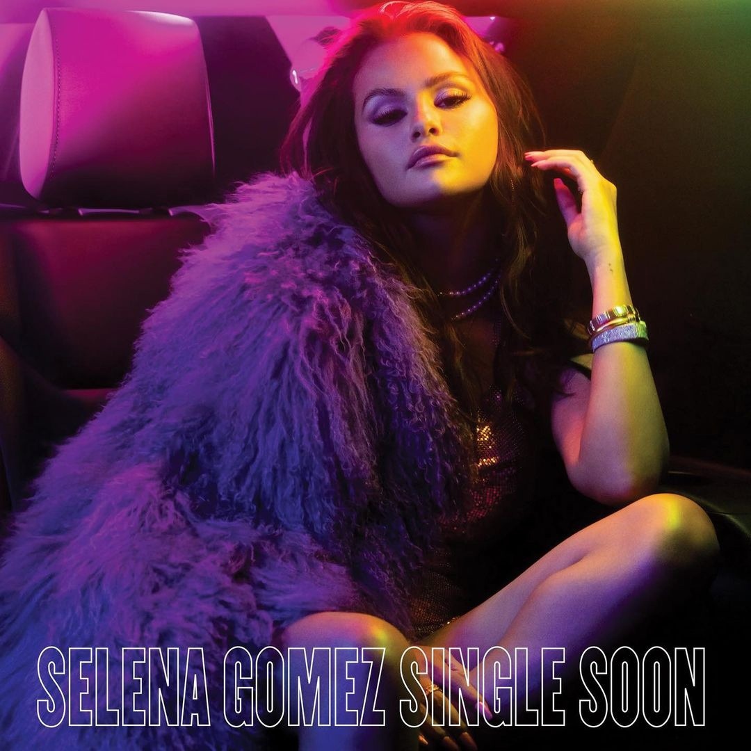 selena gomez phu nhan tin ca khuc moi single soon nhac ve tinh cu the weeknd hinh anh 1