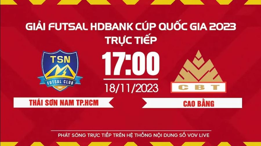 Xem trực tiếp Thái Sơn Nam vs Cao Bằng - Giải Futsal HDBank Cúp Quốc gia 2023