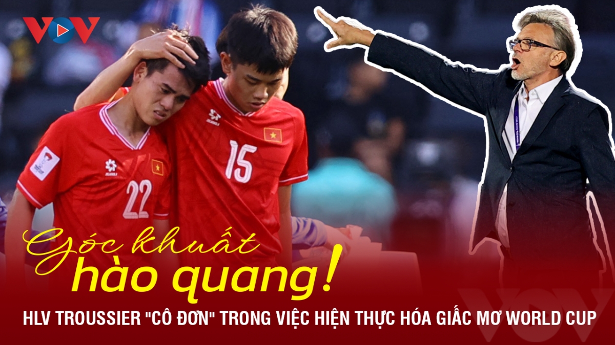 Góc khuất hào quang: HLV Troussier "cô đơn" trong việc hiện thực hóa giấc mơ World Cup?