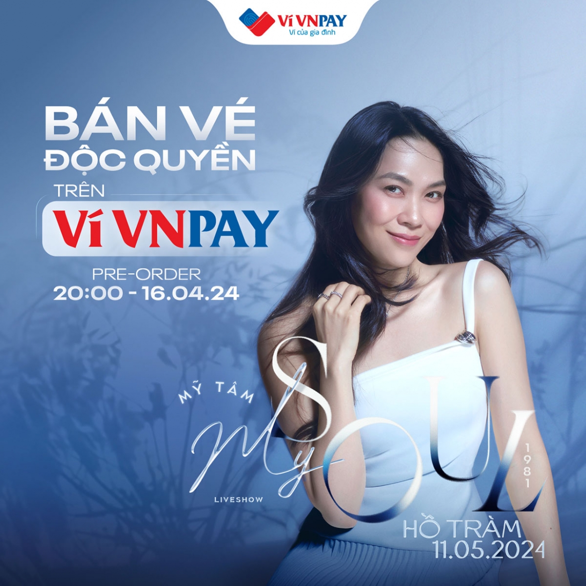chInh thUc vi vnpay la don vi doc quyen ban ve liveshow my soul 1981 cua my tam hinh anh 1