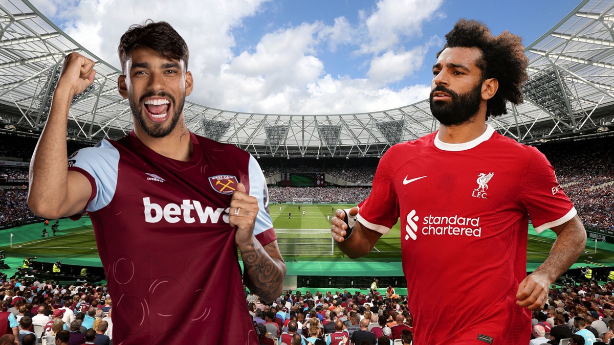 Dự đoán tỷ số, đội hình xuất phát trận West Ham - Liverpool