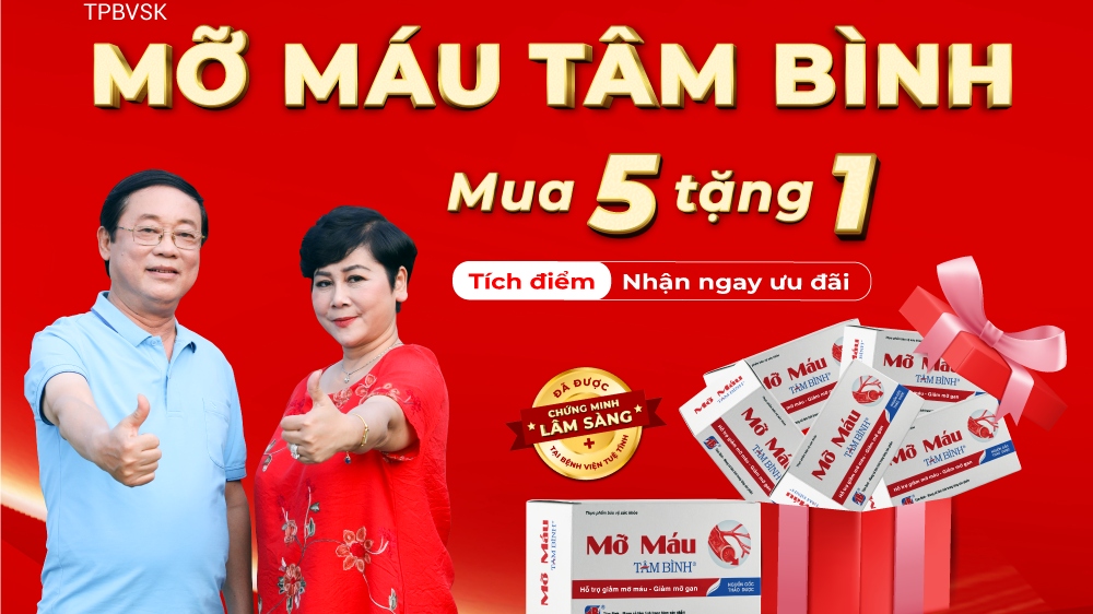 Mỡ máu Tâm Bình khuyến mãi 10.000 phần quà cho người mỡ máu cao