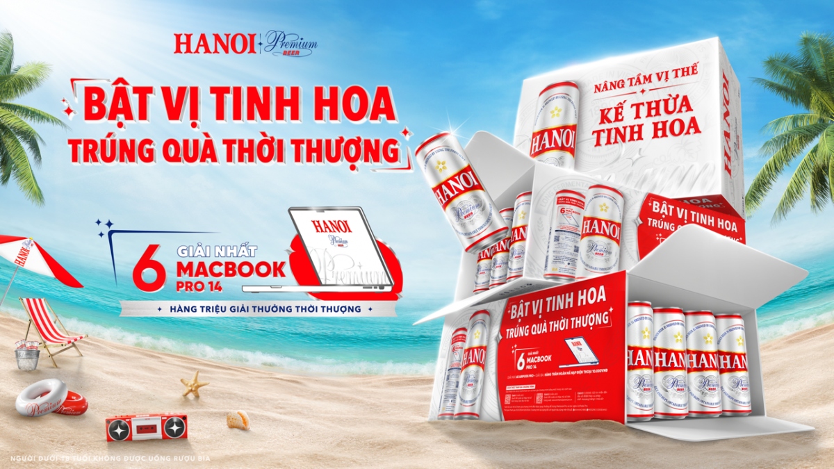 Trải nghiệm hè 2024 cùng Hanoi Premium với Chương trình “Bật vị tinh hoa"