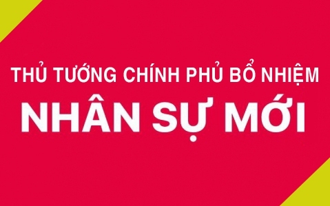 Bổ nhiệm lại lãnh đạo 2 cơ quan