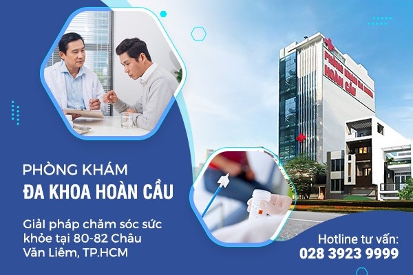 phong kham da khoa hoan cau - giai phap cham soc suc khoe tai 80-82 chau van liem, tp.hcm hinh anh 1