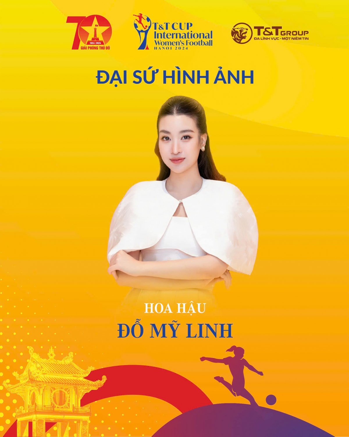 Hoa hậu Đỗ Mỹ Linh trở thành đại sứ hình ảnh Giải bóng đá nữ Quốc tế Hà Nội