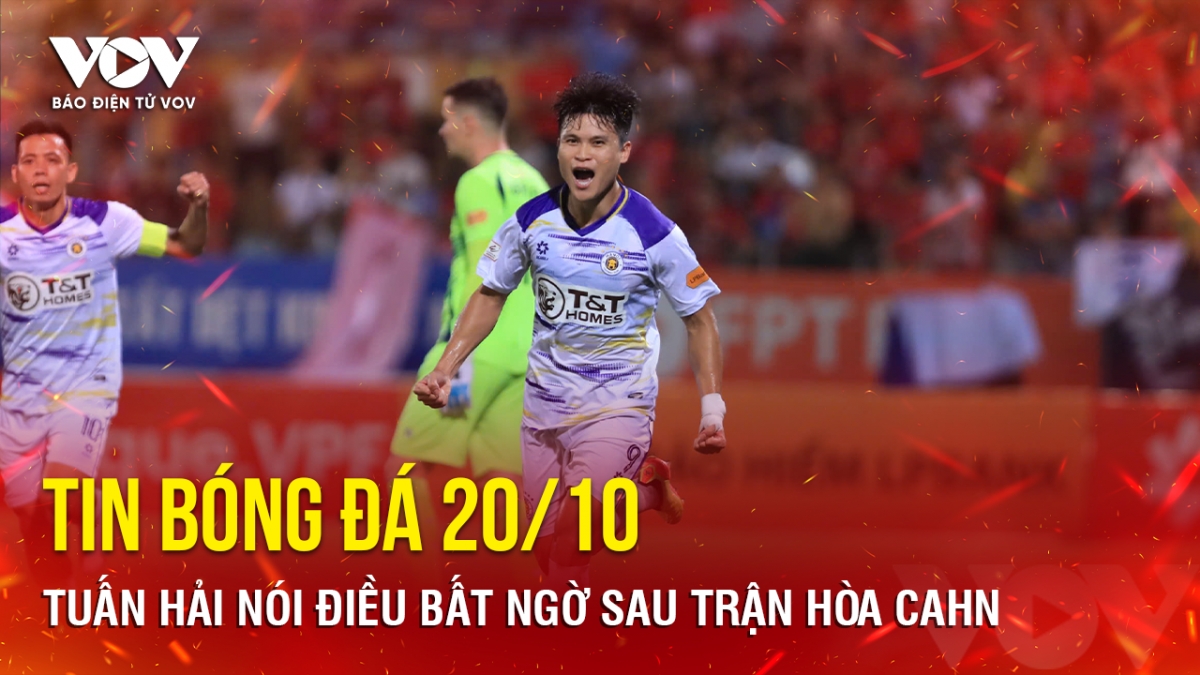 tin bong da 20 10 tuan hai noi dieu bat ngo sau tran hoa cahn hinh anh 1