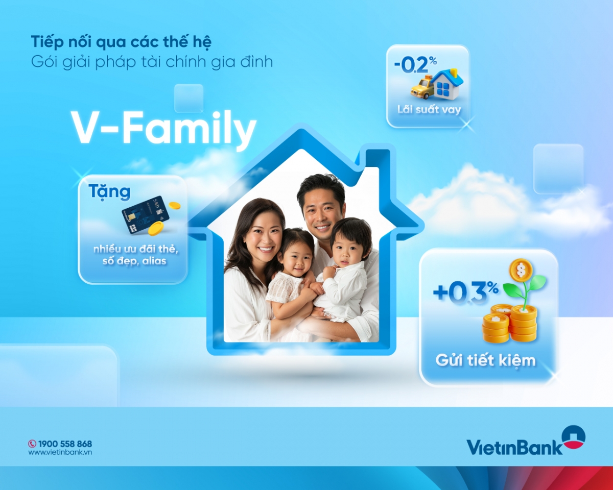 V-Family- Gói giải pháp tài chính dành cho triệu gia đình Việt