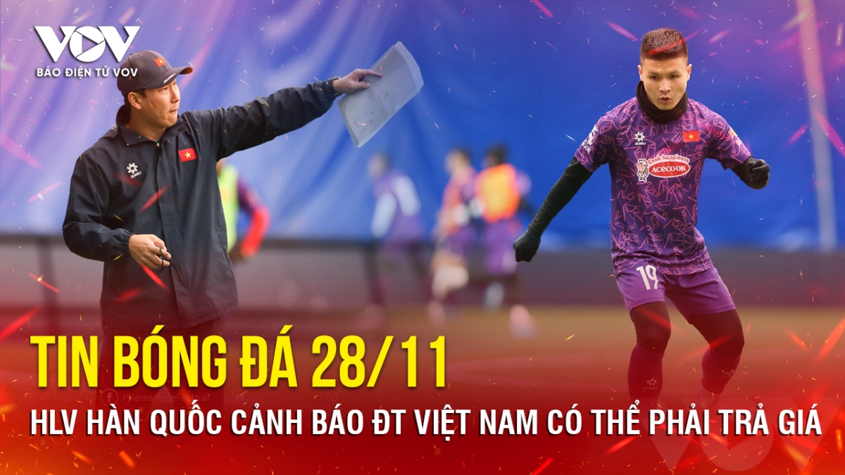tin bong da 28 11 hlv han quoc canh bao Dt viet nam co the phai tra gia hinh anh 1