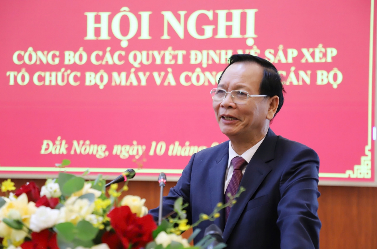 Đắk nông công bố một loạt quyết định về sắp xếp, tinh gọn bộ máy hình ảnh 3 Dak nong cong bo mot loat quyet dinh ve sap xep, tinh gon bo may hinh anh 3