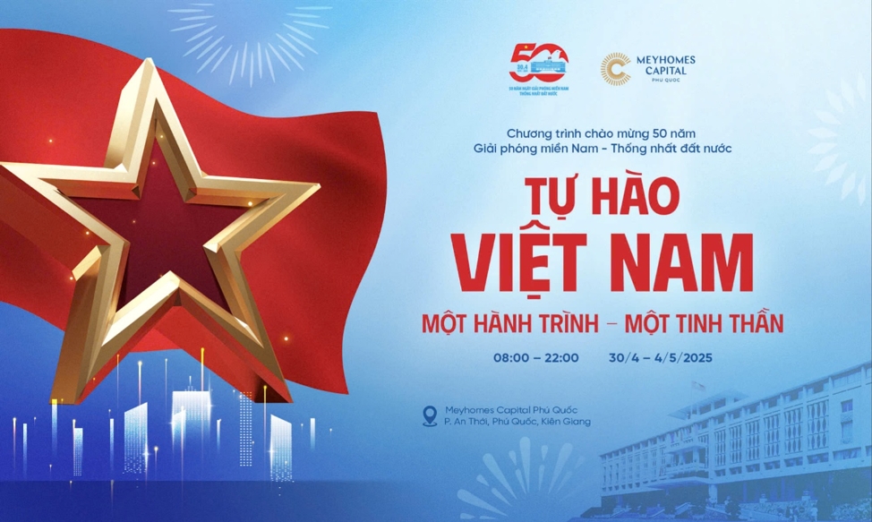Meyhomes Capital Phú Quốc: "Tự hào Việt Nam" - Hành trình tôn vinh tinh thần dân tộc