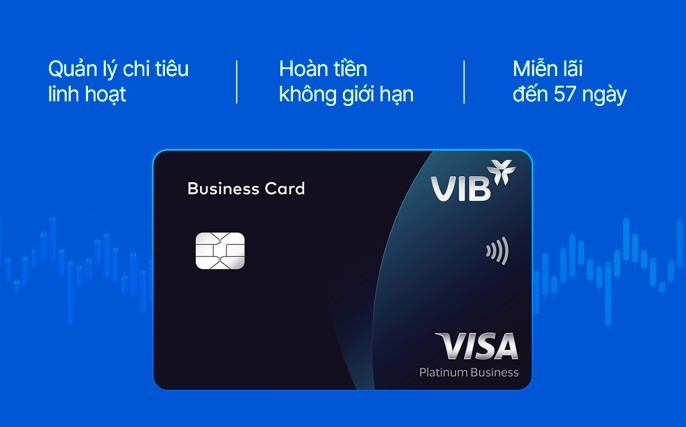 vib business card the tin dung doanh nghiep mien lai den 57 ngay, hoan tien moi chi tieu hinh anh 3