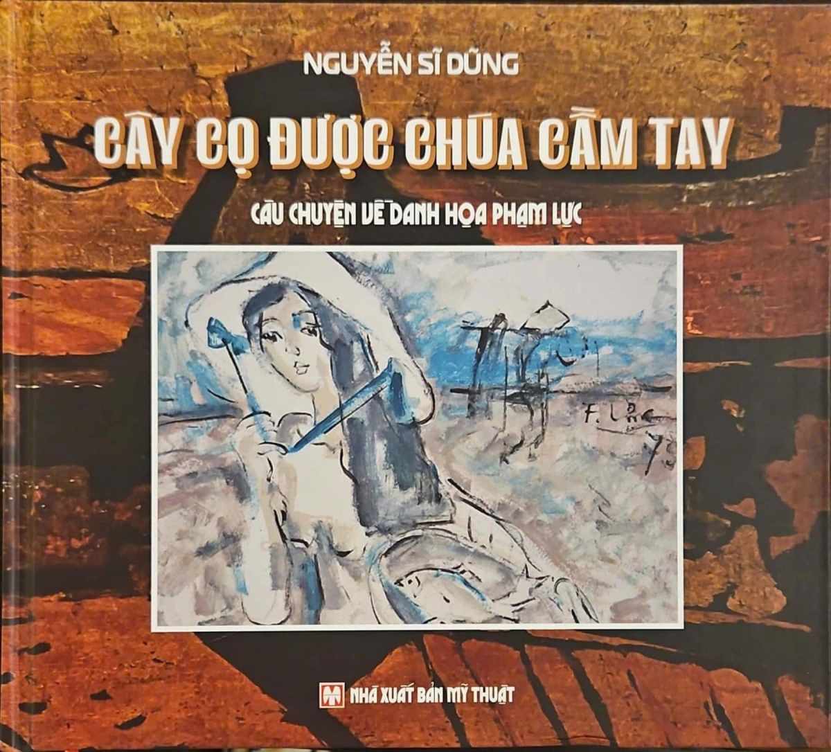 ra mat sach cay co duoc chua cam tay va trung bay tranh cua hoa si pham luc hinh anh 1