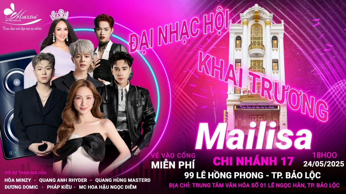 Mailisa mang đại nhạc hội quy mô trăm tỉ về Bảo Lộc mừng khai trương chi nhánh thứ 17