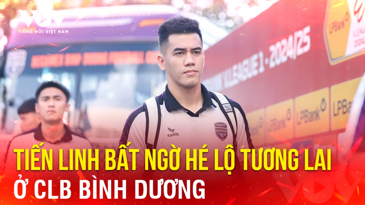 Tin bóng đá 23-6: Tiến Linh bất ngờ hé lộ tương lai ở CLB Bình Dương