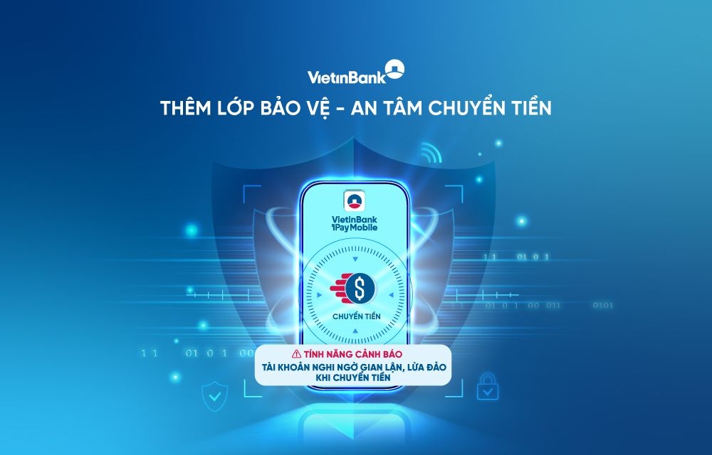 VietinBank ra mắt tính năng mới – Bảo vệ tài khoản với cảnh báo gian lận tức thời