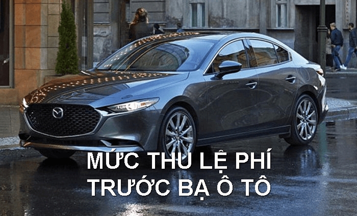 Mức thu lệ phí trước bạ ô tô mới nhất từ tháng 7/2025