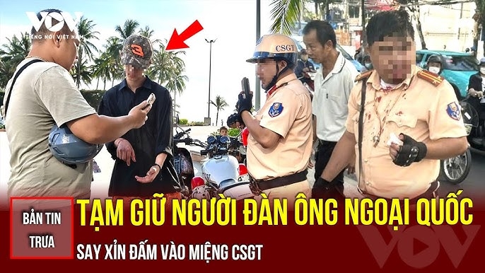 Bản tin tổng hợp: Tạm giữ người đàn ông ngoại quốc say xỉn tác động CSGT