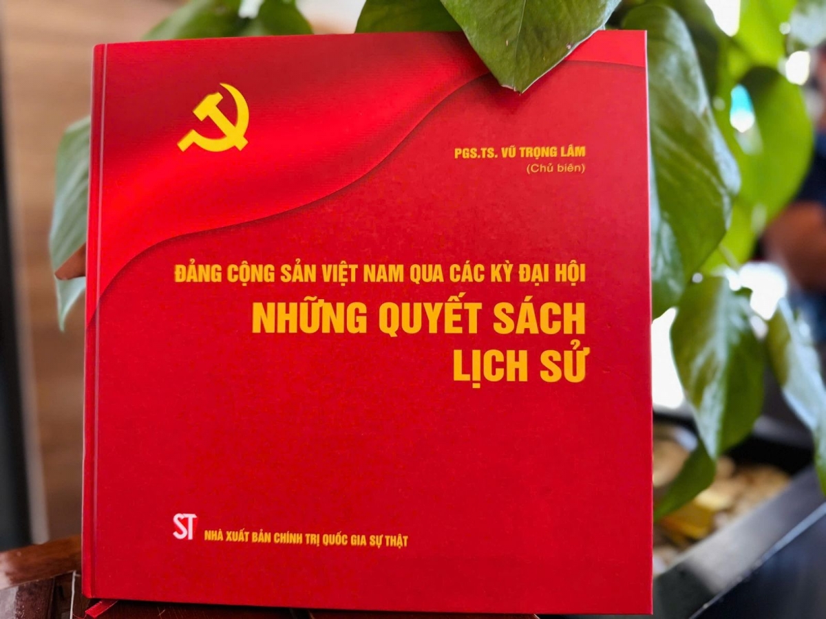 Ra mắt sách “Đảng Cộng sản Việt Nam qua các kỳ Đại hội - Những quyết sách lịch sử”